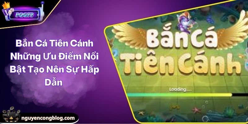 bắn cá Tiên Cánh